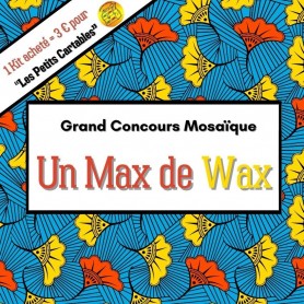 Kit Concours Mosaïque « Un Max de Wax »