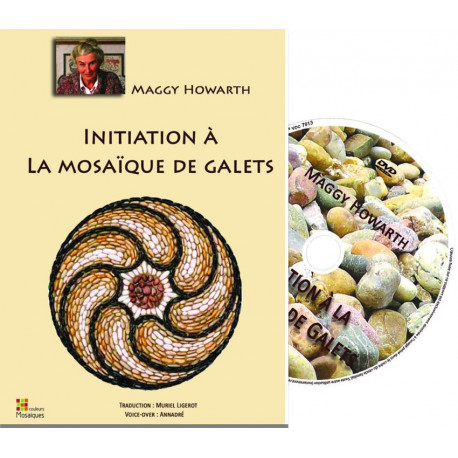 DVD Initiation à la mosaïque de galets de Maggy Howarth aux Editions Muriel Ligerot